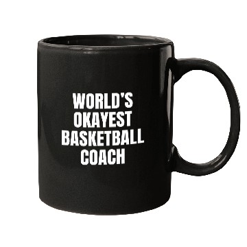 Discover World s Okayest Basketball Coach Mugs