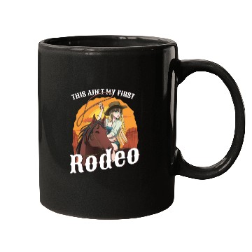 Discover This Ain't My First Rodeo Women Rodeo Cowboy Mugs