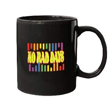 Discover No bad days Mugs