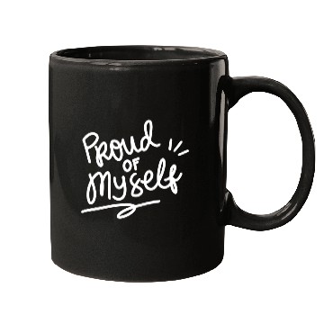 Discover Proud of myself Mugs