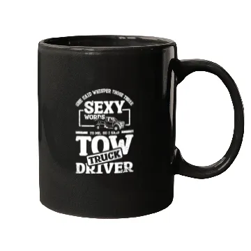 Discover Whisper those three sexy words, tow truck driver Mugs