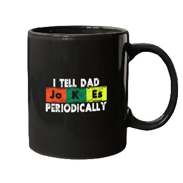 Discover I Tell Dad Jokes Periodically - Grunge Style Mugs