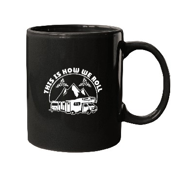Discover This Is How We Roll RV Mugs Camper RV Trailer