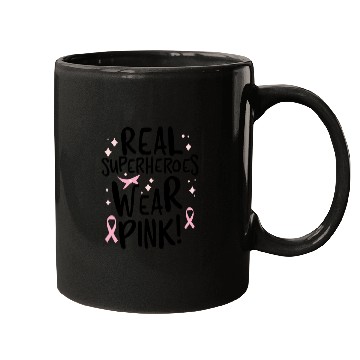 Discover Real Superheroes Wear Pink! Mugs