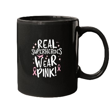 Discover Real Superheroes Wear Pink! Mugs