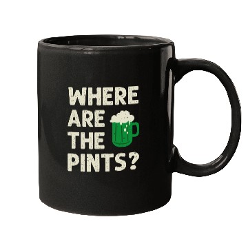 Discover Where Are The Pints St Patricks Day Irish Ireland Mugs