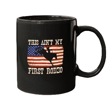 Discover This Ain't My First Rodeo Women Rodeo Cowboy Mugs