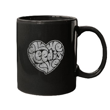 Discover ALL WE NEED IS LOVE Mugs