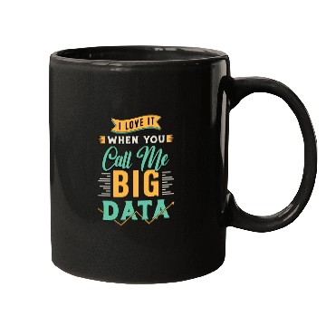 Discover Data Mining I Love It When You Call Me Programmer Mugs