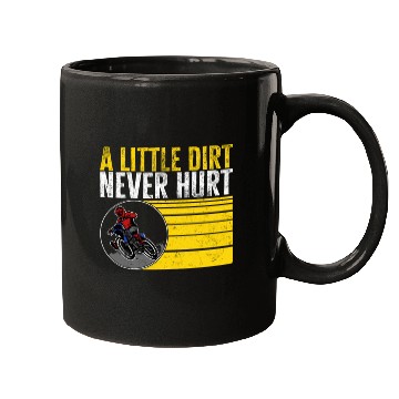 Discover Dirt Bike Mugs, A Little Dirt Never Hurt Mugs,