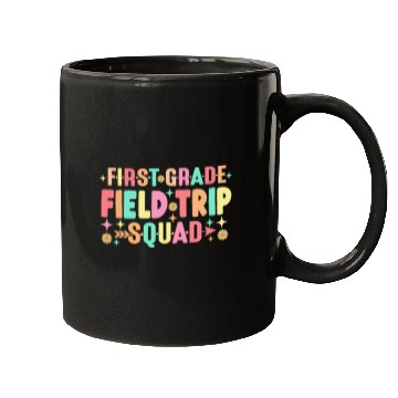 Discover First Grade Field Trip Squad Teacher Students Mugs