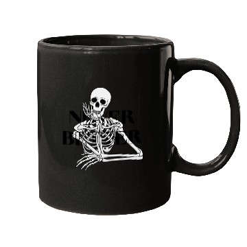 Discover Never Better Skeleton sticker & Mugs
