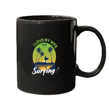 Discover I Love My Wife And Surfing Mugs
