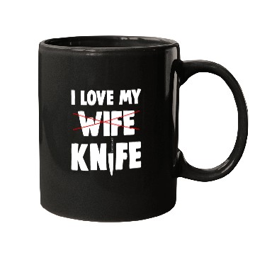 Discover I Love My Wife Knife Mugs