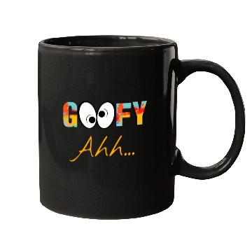 Discover Funny GooFy Ahh Mugs