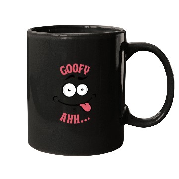Discover Goofy aaahh Mugs