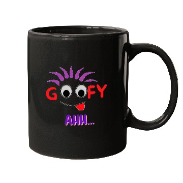 Discover FUNNY T Goofy Ahh Best Gift For Friends Mugs