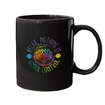 Discover Buddha Quotes Relax Nothing Is Under Control Mugs
