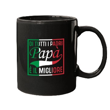 Discover Di Tutti I Padri Papa Italian Flag Father's Day Mugs