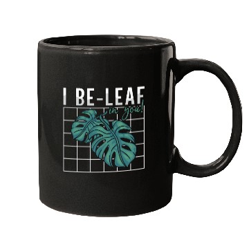 Discover Botany I Be-Leaf In You Horticulture Indoor Plants Mugs