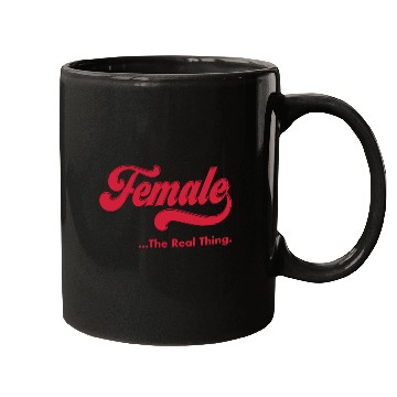 Discover Female The Real Thing Mugs