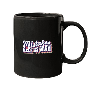 Discover Mistakes Help Us Grow Teacher Student Teaching Mugs