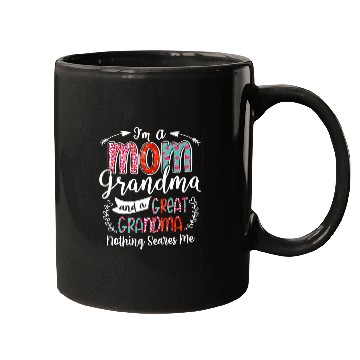 Discover Im A Mom Grandma And A Great Grandma Nothing Mugs