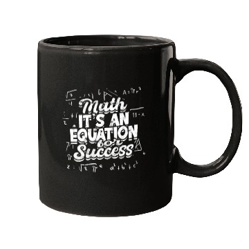 Discover Math: It's an equation for success - Math Mugs
