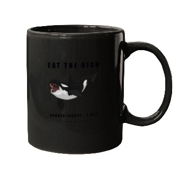 Discover Eat The Rich - Orca Revolution Mugs