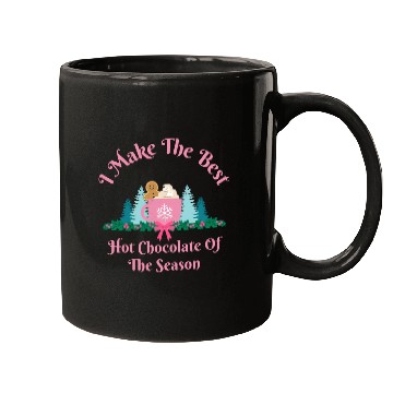 Discover I Make the Best Hot Chocolate - Christmas Mug Mugs