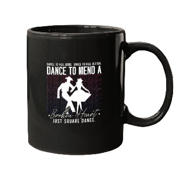 Discover Square Dancing Dance To Feel Good Western Dancing Mugs