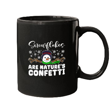 Discover Snowman Snowflakes are Natures Confetti Mugs