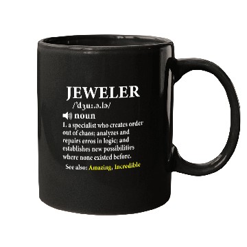 Discover Jeweler Definition Funny Gemologist Gift Mugs