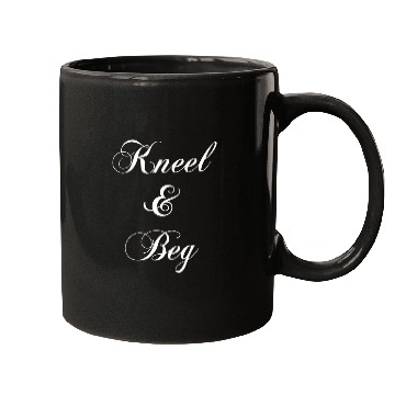 Discover Kneel Beg Bdsm Dominatrix Kinky Domme Fuck Role Pl Mugs