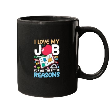 Discover I Love My Job For All The Little Reasons Mugs