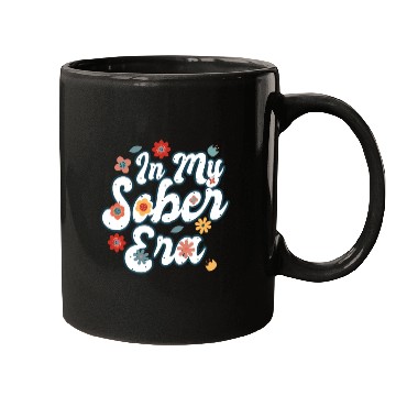 Discover Sober Life In My Sobriety Era Alcohol Drinking Mugs