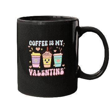 Discover Coffee Is My Valentine Mugs - Caffeine Lover's