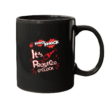 Discover Knock Knock It's Prosecco O'Clock Champagne Italia Mugs