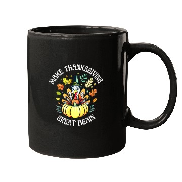 Discover Make Thanksgiving Great Again Mugs