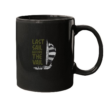 Discover Last Sail before the Vail Mugs