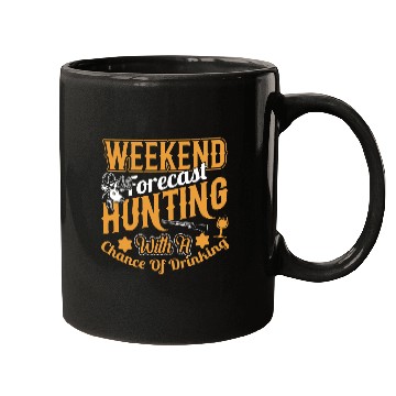 Discover WEEKEND FORECAST HUNTING Mugs