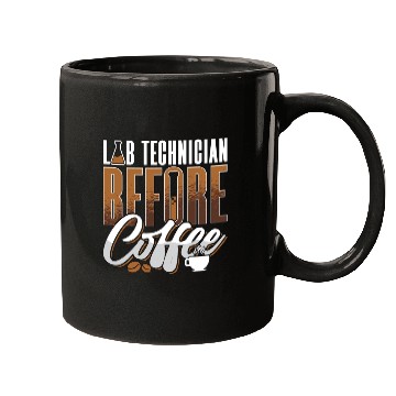 Discover Lab Technician Before Coffee Medical Coffee Lover Mugs