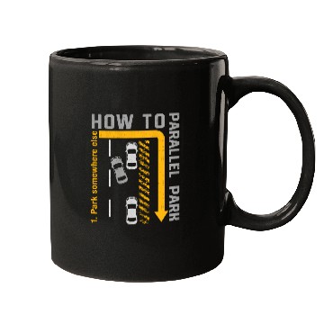 Discover New Drivers License How To Parallel Park Mugs