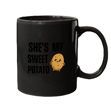Discover She s My Sweet Potato Mugs