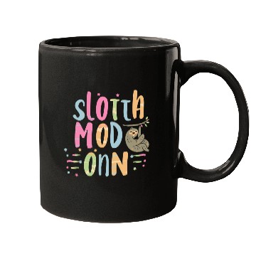 Discover Sloth Mode On Mugs