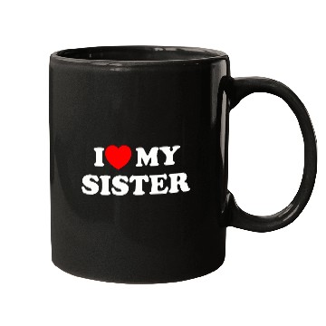 Discover I love my sister Mugs