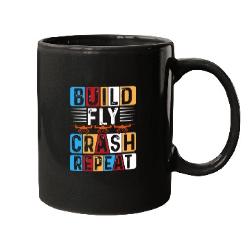 Discover Build Fly Crash Repeat Mugs