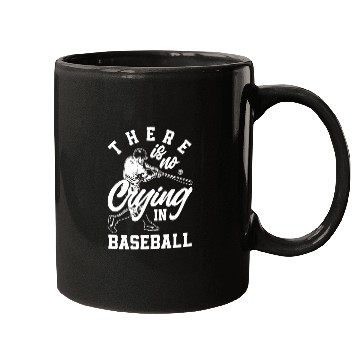 Discover There Is No Crying In Baseball Funny Baseball Gift Mugs