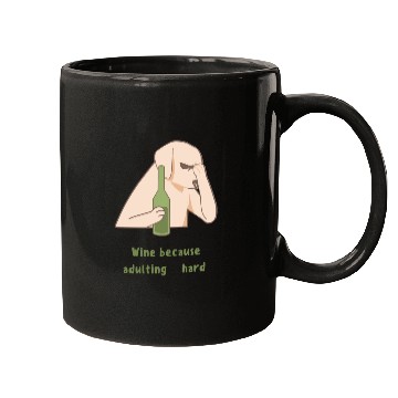 Discover Dog Wine Because Adulting Is Hard Mugs