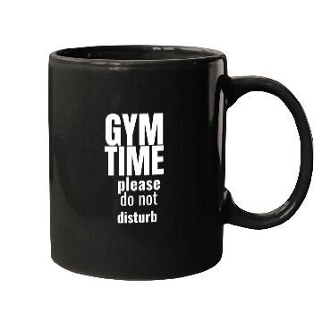 Discover Funny gym gym time please do not disturb Mugs